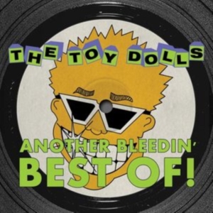 Toy Dolls - Another Bleedin' Best Of! (Yellow V in the group VINYL / Pop-Rock at Bengans Skivbutik AB (4313760)