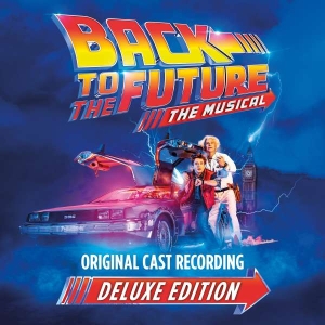 Original Cast Of Back To The Future: The - Back To The Future: The Musical (Deluxe  in the group CD / Film-Musikal at Bengans Skivbutik AB (4313851)