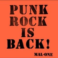 Mal-One - Punk Rock Is Back ! in the group VINYL / Hårdrock,Pop-Rock at Bengans Skivbutik AB (4314000)