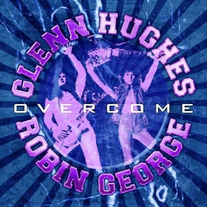 Hughes Glenn & Robin George - Overcome in the group CD / Pop-Rock at Bengans Skivbutik AB (4314012)