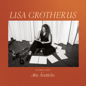 Lisa Grotherus - Musiken från Min berättelse in the group CD / Jazz at Bengans Skivbutik AB (4314195)
