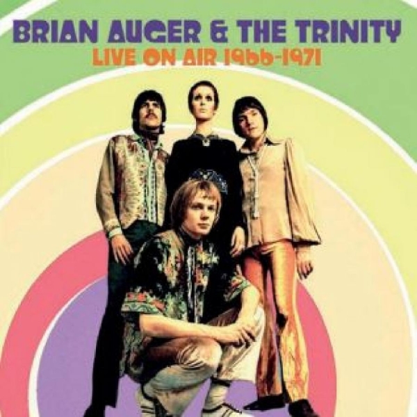 Brian Auger And The Trinity - Live On Air 1966-1971 in the group CD / Bestsellers at Bengans Skivbutik AB (4314244)