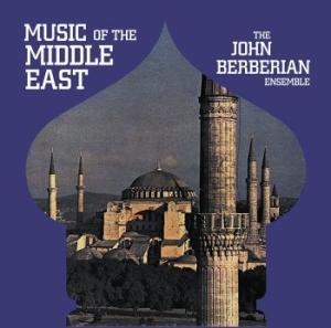 Berberian John Ensemble - Music Of The Middle East in the group VINYL / Worldmusic/ Folkmusik at Bengans Skivbutik AB (4314307)