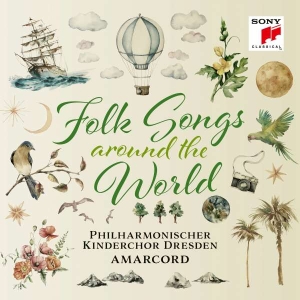 Philharmonischer Kinderchor Dresden & Am - Folk Songs - Around The World in the group CD / Övrigt at Bengans Skivbutik AB (4314385)
