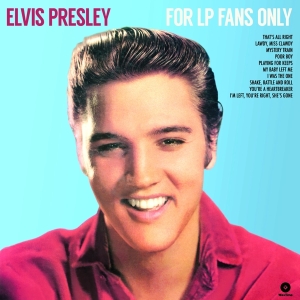 Presley Elvis - For Lp Fans Only in the group VINYL / Pop-Rock at Bengans Skivbutik AB (4314399)
