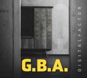 Digital Factor - G.B.A. - General Behavior Abrogate in the group CD / New releases at Bengans Skivbutik AB (4314564)
