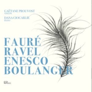 Lili Boulanger Georges Enesco Gab - Faure, Ravel, Enesco & Boulanger in the group Externt_Lager / at Bengans Skivbutik AB (4314609)