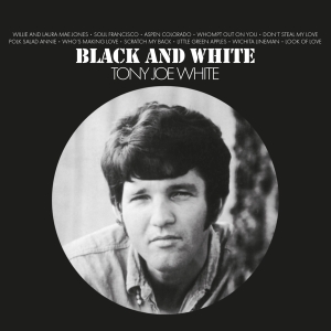 White Tony Joe - Black & White in the group CD / Pop-Rock at Bengans Skivbutik AB (4314633)