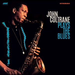 Coltrane John - Plays The Blues in the group VINYL / Jazz at Bengans Skivbutik AB (4314871)