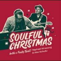 Wressnig Raphael & Alex Schultz - Soulful Christmas (With A Funky Twi in the group VINYL / Julmusik at Bengans Skivbutik AB (4315526)