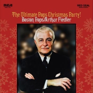 Fiedler Arthur And The Boston Pops - The Ultimate Pops Christmas Party! in the group MUSIK / Dual Disc / Pop-Rock at Bengans Skivbutik AB (4315573)