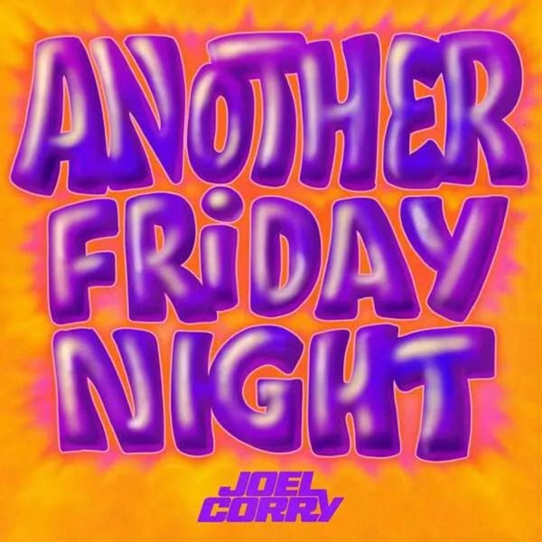 Joel Corry - Another Friday Night in the group CD / Dans/Techno at Bengans Skivbutik AB (4315610)