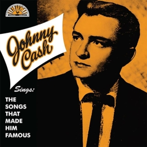 Johnny Cash - Sings The Songs That Made Him Famou in the group OTHER / Övrigt /  at Bengans Skivbutik AB (4315831)