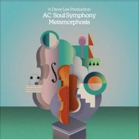 Ac Soul Symphony - Metamorphosis in the group MUSIK / Dual Disc / Pop-Rock at Bengans Skivbutik AB (4316278)