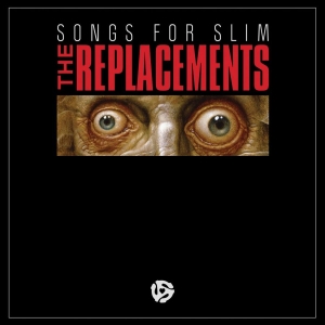 Replacements The - Songs For Slim (Red & Black Split C in the group VINYL / Pop-Rock at Bengans Skivbutik AB (4316451)