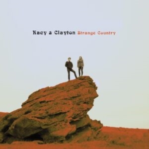 Kacy & Clayton - Strange Country (Coke Bottle Clear in the group OTHER / Övrigt /  at Bengans Skivbutik AB (4316456)