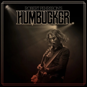 Robert Pehrssons Humbucker - Robert Pehrssons Humbucker (Brown V in the group VINYL / Hårdrock,Pop-Rock at Bengans Skivbutik AB (4316653)