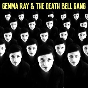 Ray Gemma - Gemma Ray & The Death Bell Gang (Ec in the group VINYL / Hårdrock,Pop-Rock at Bengans Skivbutik AB (4321446)