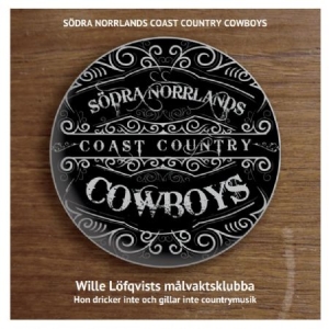 Södra Norrlands Coast Country Cowboys - Wille Löfqvists målvaktsklubba / Hon dri in the group MUSIK / CD-Singel / Country at Bengans Skivbutik AB (4326923)