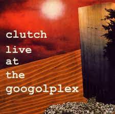 Clutch - Live at the Googoplex in the group CD / Pop-Rock at Bengans Skivbutik AB (4330109)