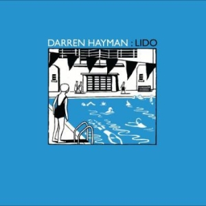 Hayman Darren - Lido in the group OUR PICKS / Record Store Day / RSD-Sale / RSD50% at Bengans Skivbutik AB (4330327)