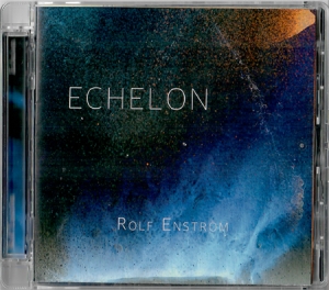 Rolf Enström - Echelon in the group CD / Klassiskt at Bengans Skivbutik AB (4342718)