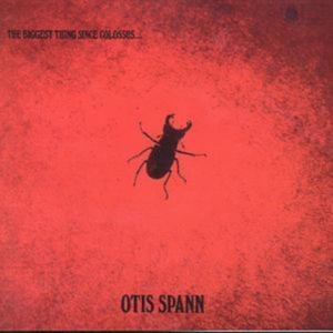 Otis Spann - Biggest Thing Since Colossus.... in the group OTHER / Övrigt / at Bengans Skivbutik AB (4357267)
