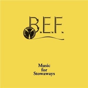B.E.F. - Music For Stowaways in the group VINYL / Pop at Bengans Skivbutik AB (4358361)