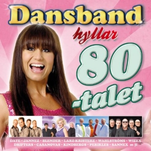 Blandade Artister - Dansband hyllar 80-talet in the group Minishops / Dansband at Bengans Skivbutik AB (4359588)