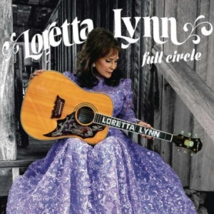 Loretta Lynn - Full circle in the group OUR PICKS / CD Pick 4 pay for 3 at Bengans Skivbutik AB (4395723)