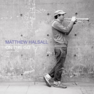 Matthew Halsall - On the Go in the group OTHER / Övrigt / at Bengans Skivbutik AB (4399185)