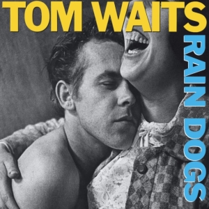 Tom Waits - Rain Dogs in the group CD / Pop-Rock at Bengans Skivbutik AB (4401530)
