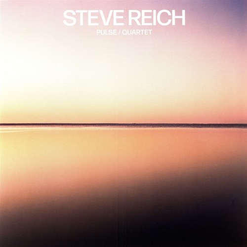 Steve Reich - Pulse / Quartet in the group VINYL / Klassiskt at Bengans Skivbutik AB (4403135)