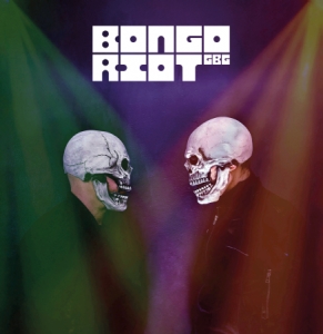 Bongo Riot GBG - Bongo Riot! in the group Minishops / BlackValley Records at Bengans Skivbutik AB (4404822)