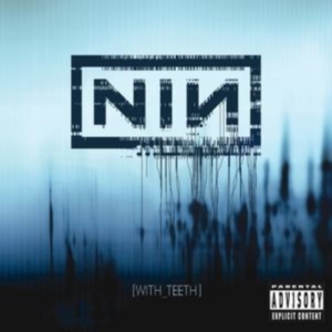 Nine Inch Nails - With teeth in the group OTHER / Övrigt /  at Bengans Skivbutik AB (4411767)