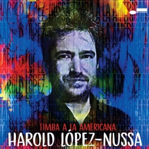 Harold López-Nussa - Timba a la Americana in the group CD / Jazz at Bengans Skivbutik AB (4412308)