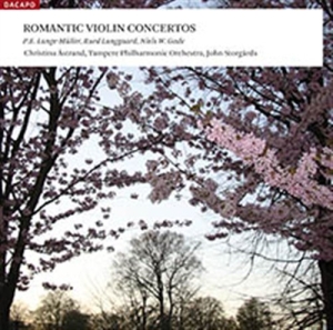 Gade / Lange-Muller / Langgaard - Romantic Violin Concertos in the group MUSIK / SACD / Klassiskt at Bengans Skivbutik AB (460036)
