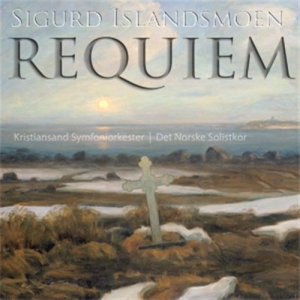Kristiansand So/Norske Solistkor - Islandsmoen, Sigurd: Requiem in the group MUSIK / SACD / Klassiskt at Bengans Skivbutik AB (460451)