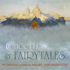 Malmö So/Pk Svensen - Concertos And Fairytales in the group MUSIK / SACD / Klassiskt at Bengans Skivbutik AB (460454)