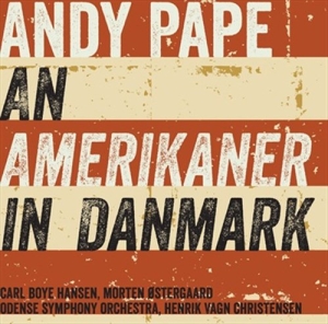 Pape - An Amerikaner In Danmark in the group MUSIK / SACD / Klassiskt at Bengans Skivbutik AB (461335)