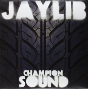 Jaylib - Champion Sound in the group VINYL / Hip Hop-Rap,RnB-Soul at Bengans Skivbutik AB (481093)