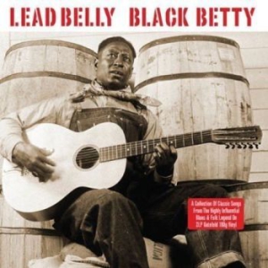 Leadbelly - Black Betty (180 G) in the group VINYL / Blues,Jazz at Bengans Skivbutik AB (481119)