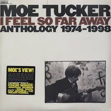 Tucker Moe - I Feel So Far Away: Anthology 1974- in the group OUR PICKS / Classic labels / Sundazed / Sundazed Vinyl at Bengans Skivbutik AB (481533)