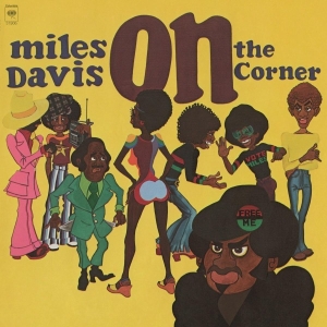 Miles Davis - On The Corner in the group OUR PICKS / Classic labels / Music On Vinyl at Bengans Skivbutik AB (482173)