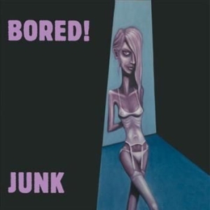 Bored! - Junk in the group VINYL / Pop-Rock at Bengans Skivbutik AB (482220)