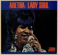 Aretha Franklin - Lady Soul in the group We Tip / Bengans Staff Picks / Find your soul at Bengans Skivbutik AB (484763)