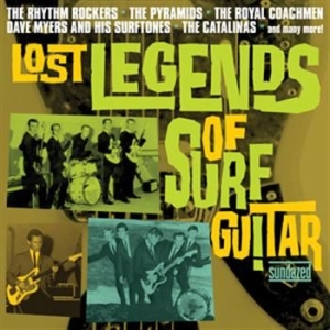 Blandade Artister - Lost Legends Of Surf Guitar in the group OUR PICKS / Classic labels / Sundazed / Sundazed Vinyl at Bengans Skivbutik AB (484789)