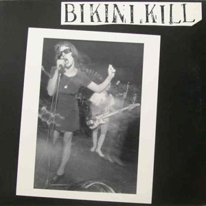 Bikini Kill - Bikini Kill in the group VINYL / Pop-Rock,Punk at Bengans Skivbutik AB (486123)