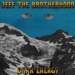 Jeff the Brotherhood - Dark Energy in the group OUR PICKS / Stocksale / Vinyl Pop at Bengans Skivbutik AB (486363)