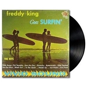 King Freddy - Freddy King Goes Surfin' in the group OUR PICKS / Classic labels / Sundazed / Sundazed Vinyl at Bengans Skivbutik AB (487192)